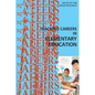 Teaching Careers in Elementary Education - Paperback