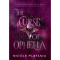 The Curse of Ophelia - Hardcover