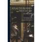 Atlas To Alison's History Of Europe - Hardcover