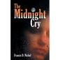 The Midnight Cry - Paperback