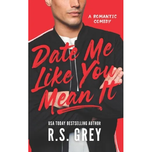Date Me Like You Mean It - Paperback