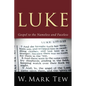 Luke: Gospel to the Nameless and Faceless - Hardcover