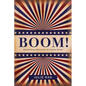 Boom!: Manufacturing Memoir for the Popular Market - Paperback