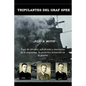 Tripulantes del Graf Spee: Fuga de oficiales, suboficiales y marineros de la Argentina. Su posterior actuación en la guerra - Paperback