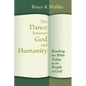 The Dance Between God and Humanity: Reading the Bible Today as the People of God - Paperback