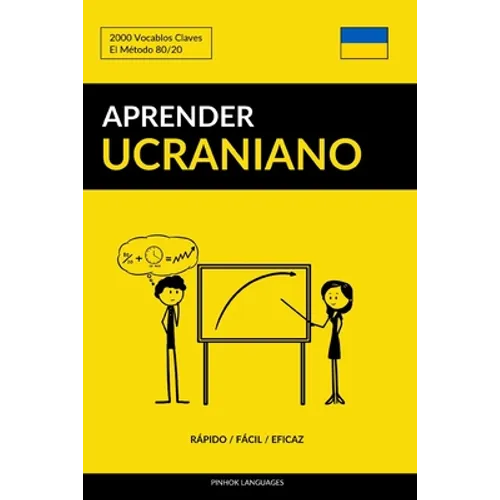 Aprender Ucraniano - Rápido / Fácil / Eficaz: 2000 Vocablos Claves - Paperback