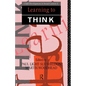 Learning to Think - Paperback
