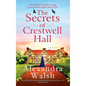 The Secrets of Crestwell Hall - Hardcover