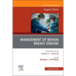 Management of Benign Breast Disease, an Issue of Surgical Clinics: Volume 102-6 - Hardcover