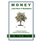 Money...and how it multiplies - Paperback