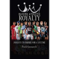 Raising Athletic Royalty: Insights to Inspire for a Lifetime - Paperback