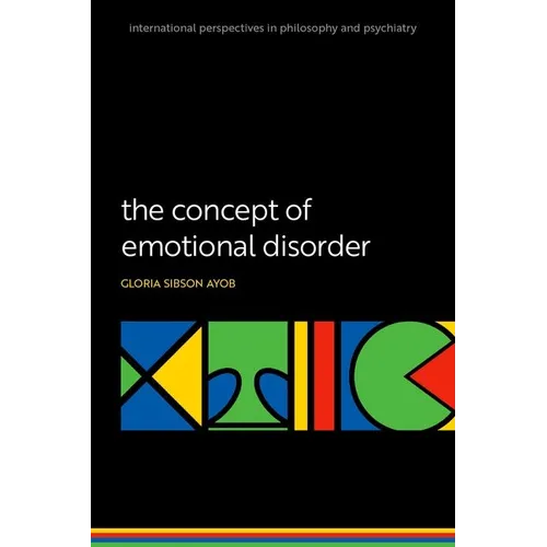 The Concept of Emotional Disorder - Paperback