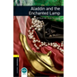 Oxford Bookworms Library: Aladdin and the Enchanted Lamp: Level 1: 400-Word Vocabulary - Paperback