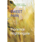 Sweet Pain: "Find the delight in the ambivalent tune of sweet agony" - Paperback