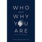 Who and Why You Are: All You Need to Remember - Paperback