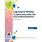 Expository Writing: 50 Step-By-Step Lesson Plans with Formative Assessment - Paperback