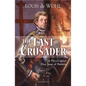 The Last Crusader: A Novel about Don Juan of Austria - Paperback