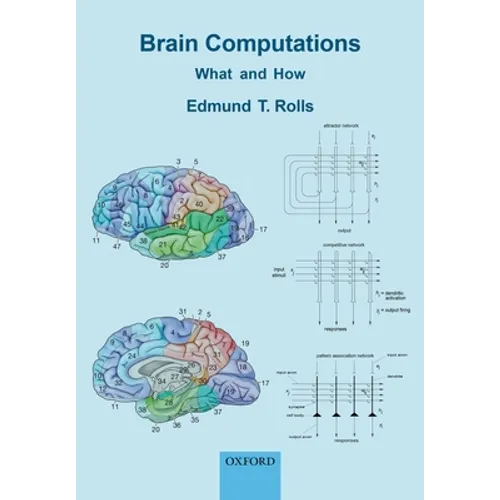 Brain Computations: What and How - Hardcover