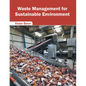 Waste Management for Sustainable Environment - Hardcover