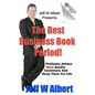 The Best Business Book Period!: Profitably Attract More Quality Customers And Keep Them For Life - Paperback