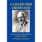 I Called Him Grand Dad - Paperback