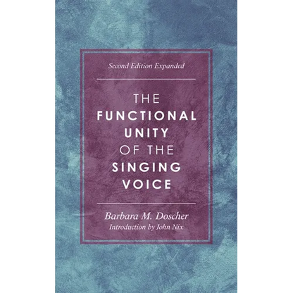 Functional Unity of the Singing Voice - Hardcover