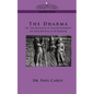 The Dharma: Or, the Religion of Enlightenment: An Exploration of Buddhism - Paperback