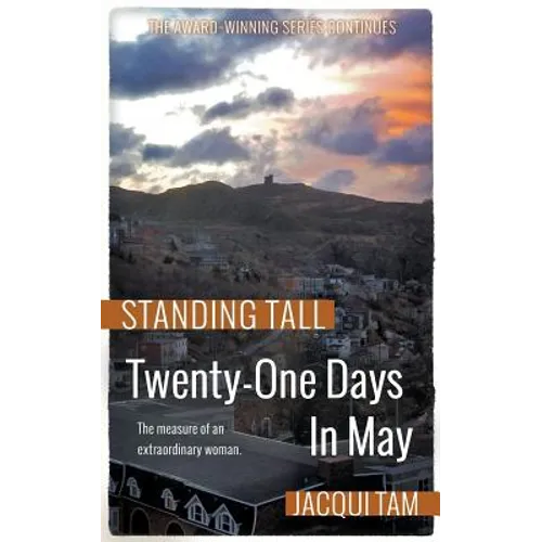 Twenty-One Days In May: Standing Tall, Book Two - Paperback