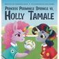 Princess Periwinkle Sprinkle vs. Holly Tamale: An Enchanted Rainbow Realm Book - Hardcover