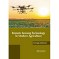 Remote Sensing Technology in Modern Agriculture - Hardcover
