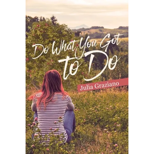 Do What You Got to Do - Paperback