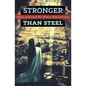 Stronger than Steel: Soldiers of the Great War Write to Thérèse of Lisieux - Paperback