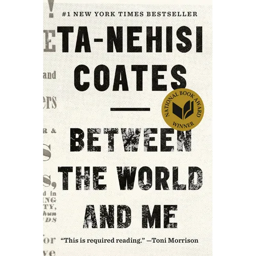 Between the World and Me - Hardcover
