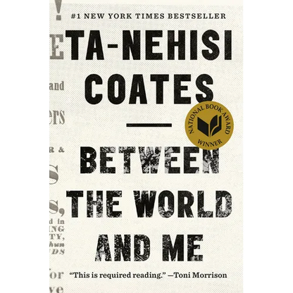 Between the World and Me - Hardcover