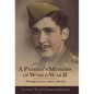 A Patriot's Memoirs of World War Ii: Through My Eyes, Heart, and Soul - Hardcover