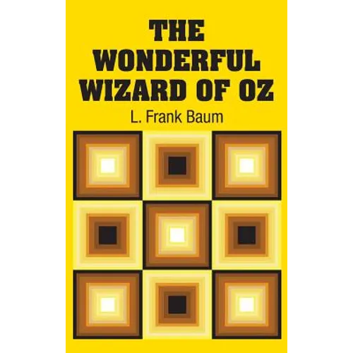 The Wonderful Wizard of Oz - Hardcover