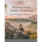 Historia de una Familia Asombrosa, Una Mirada al Pasado - Paperback