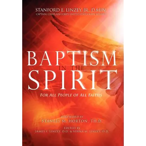 Baptism in the Spirit: For All People of All Faiths - Hardcover