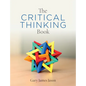 The Critical Thinking Book - Paperback