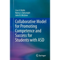 Collaborative Model for Promoting Competence and Success for Students with Asd - Paperback