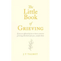The Little Book of Grieving - Paperback