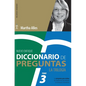 Diccionario de Preguntas. La Trilogía. VOL 3: Las preguntas para evaluar las competencias más utilizadas en Gestión por competencias - Hardcover