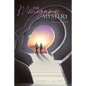 The Monogamy Mystery: Natural/Unnatural? - Paperback