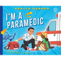 I'm a Paramedic - Paperback