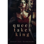 Queen Takes King - Paperback