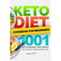 Keto Diet Cookbook for Beginners - Easy 1001 Ketogenic Recipes: The Big Ketosis Cookbook for Keto cook - Paperback