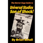 The Horror Guys Guide to Universal Studios Son of Shock! - Paperback