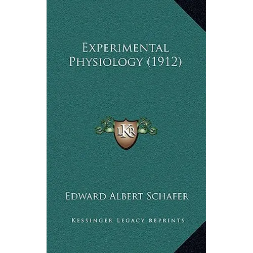 Experimental Physiology (1912) - Paperback