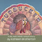Turducken: A Ms. Kat's Music song & story - Paperback