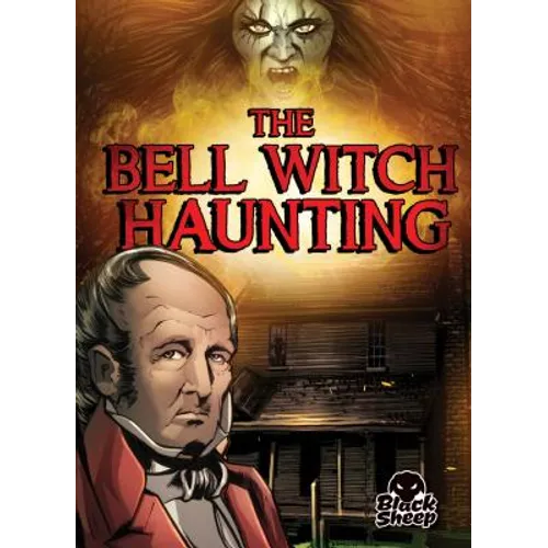 The Bell Witch Haunting - Library Binding
